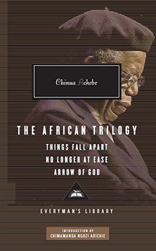 9781841593272: The African Trilogy: Things Fall Apart No Longer at Ease Arrow of God (Everyman's Library CLASSICS)