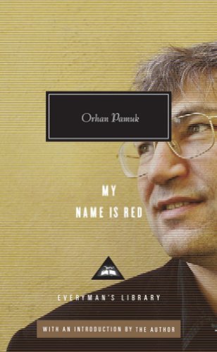 9781841593319: My Name Is Red: Orhan Pamuk (Everyman's Library CLASSICS)