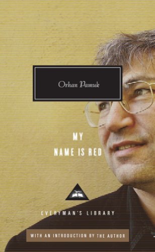 9781841593319: My Name is Red: Orhan Pamuk (Everyman's Library CLASSICS)