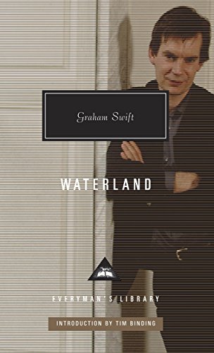 Beispielbild fr Waterland (Everyman's Library CLASSICS) zum Verkauf von WorldofBooks