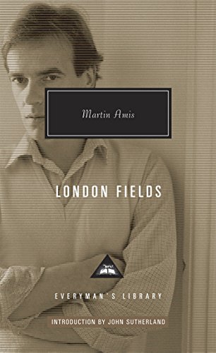 9781841593623: London Fields: Martin Amis (Everyman's Library CLASSICS)