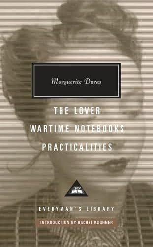 9781841593807: The Lover Wartime Notebooks Practicalities: Marguerite Duras (Everyman's Library CLASSICS)
