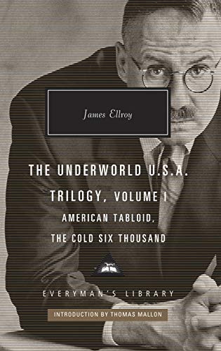 Beispielbild fr American Tabloid and The Cold Six Thousand: Underworld U.S.A. Trilogy Vol.1 (Everyman's Library CLASSICS) zum Verkauf von WorldofBooks