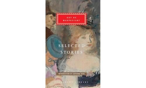 Beispielbild fr Selected Stories: Guy De Maupassant (Everyman's Library CLASSICS) zum Verkauf von AwesomeBooks