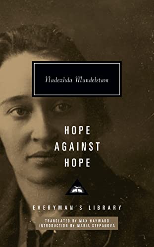 9781841594125: Hope Against Hope: Nadezhda Mandelstam (Everyman's Library CLASSICS)