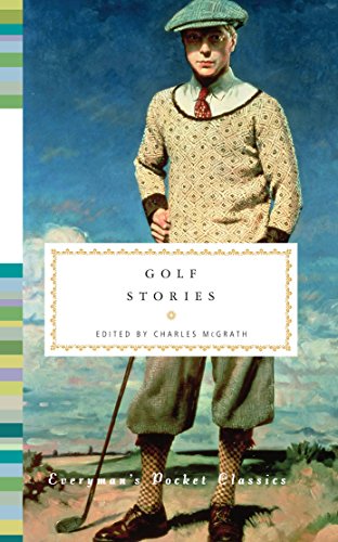 Beispielbild fr Golf Stories: Everyman's Library Pocket Classics zum Verkauf von WorldofBooks