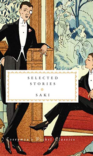 9781841596242: Saki: Selected Stories (Everyman's Library POCKET CLASSICS)