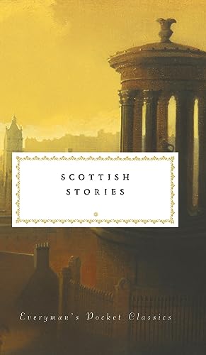 Beispielbild fr Scottish Stories: Everyman Pocket Classics (Everyman's Library POCKET CLASSICS) zum Verkauf von Studibuch