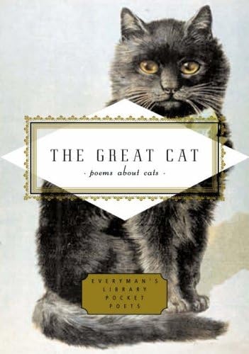 Beispielbild fr The Great Cat: Poems About Cats (Everyman's Library Pocket Poets) zum Verkauf von WorldofBooks