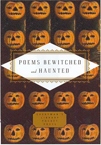 9781841597669: Bewitched And Haunted (Everyman's Library POCKET POETS)
