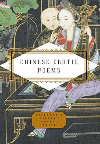 9781841597744: Chinese Erotic Poems (Everyman Library)