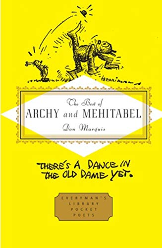 Imagen de archivo de The Best of Archy and Mehitabel (Everyman's Library POCKET POETS) a la venta por Goldstone Books