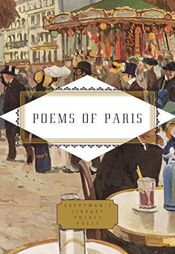 Beispielbild fr Poems of Paris (Everyman's Library POCKET POETS) zum Verkauf von AwesomeBooks