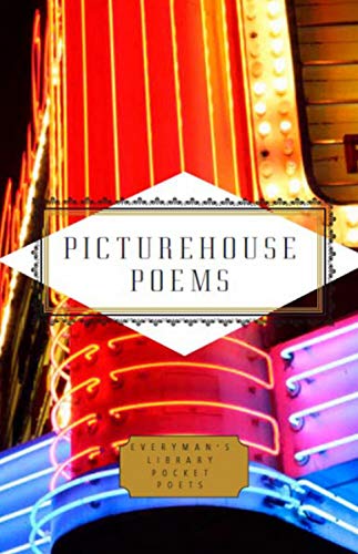 Beispielbild fr Picturehouse Poems: Poems About the Movies (Everyman's Library POCKET POETS) zum Verkauf von AwesomeBooks