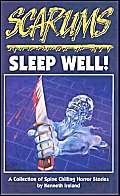 Imagen de archivo de Sleep Well! (Scarums) (A Collection of Spine Chilling Horror Stories) a la venta por AwesomeBooks