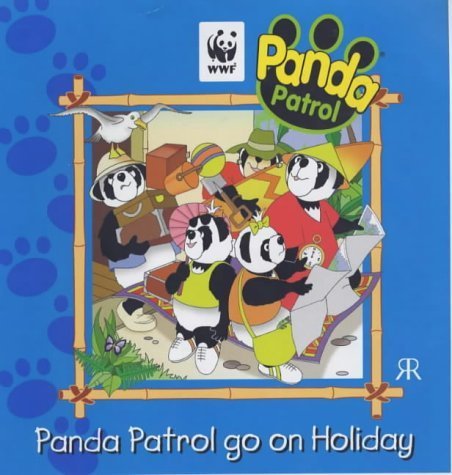 Panda Patrol Go on Holiday (9781841610832) by Bell, Frank