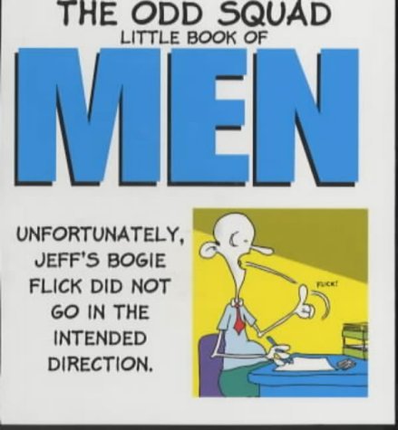 9781841610931: The Odd Squad Little Book of Men (The Odd Squad) (Odd Squad's Little Book Of...)
