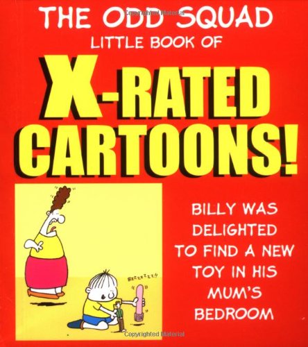 Beispielbild fr Little Book of X-rated Cartoons (Odd Squad's Little Book of.S.) zum Verkauf von WorldofBooks