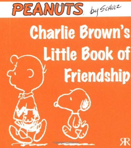 Beispielbild fr Charlie Brown's Little Book of Friendship (Peanuts Little Books) zum Verkauf von WorldofBooks