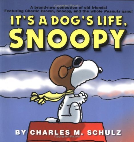 9781841611792: It's a Dog's Life, Snoopy