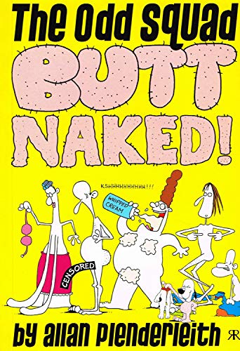 Stock image for The Odd Squad Butt Naked for sale by Reuseabook