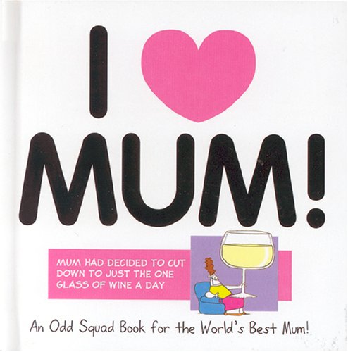 Beispielbild fr Odd Squad: I Love Mum zum Verkauf von WorldofBooks