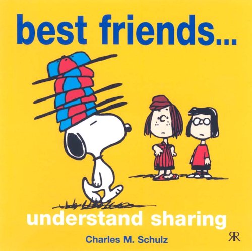 Stock image for Best Friends. Understand Sharing (Peanuts Gift Books S.) for sale by WorldofBooks