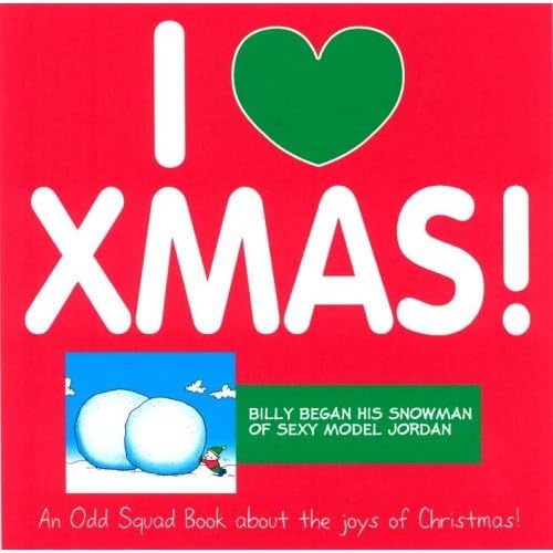 Stock image for Odd Squad: I Love Xmas! (Odd Squad I Love Collection.S.) for sale by WorldofBooks