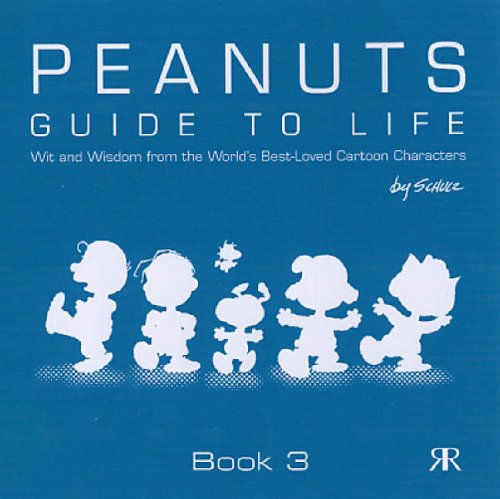 9781841612874: Peanuts Guide to Life: Book 3 (Peanuts Gift Books): Bk. 3