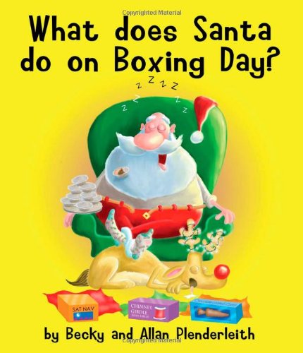Stock image for What does Santa do on Boxing Day? for sale by Reuseabook
