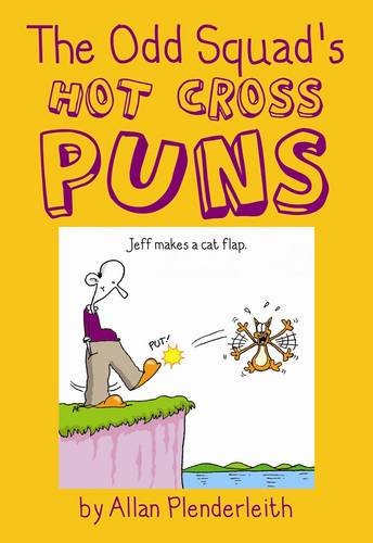 Beispielbild fr The Odd Squad's Hot Cross Puns zum Verkauf von WorldofBooks