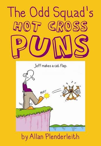 Stock image for The Odd Squad's Hot Cross Puns for sale by WorldofBooks