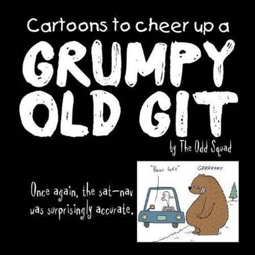 Stock image for Cartoons to Cheer Up a Grumpy Old Git for sale by ThriftBooks-Dallas