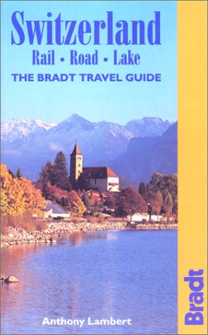 9781841620145: Switzerland Rail and Road (en anglais)