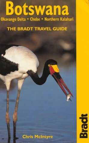 9781841620244: Botswana (The Bradt Travel Guide): Okavango Delta, Chobe, Northern Kalahari (Bradt Travel Guides)