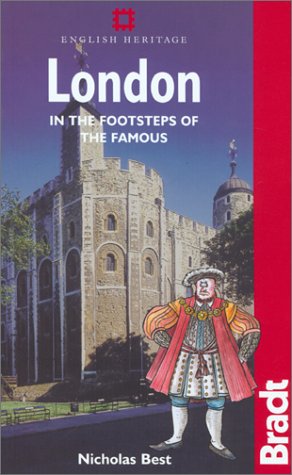 Stock image for London : In the Footsteps of the Famous for sale by Better World Books