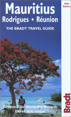 9781841620596: Mauritius, Rodrigues & Reunion, 5th: The Bradt Travel Guide
