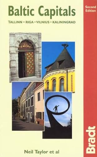 Beispielbild fr Baltic Capitals, 2nd: Tallinn, Riga, Vilnius and Kaliningrad zum Verkauf von Wonder Book