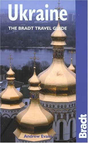 Ukraine: The Bradt Travel Guide (9781841620848) by Andrew Evans