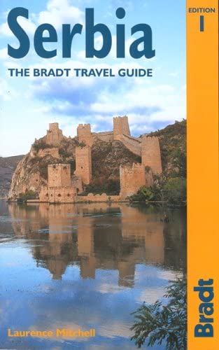 Stock image for Serbia: The Bradt Travel Guide for sale by Wonder Book