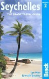 Seychelles: Bradt Travel Guide - Mair, Lyn & Beckley, Lynnath