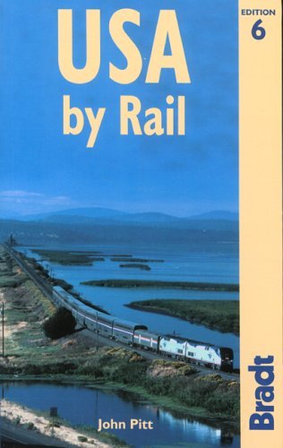 Beispielbild fr USA by Rail, 6th (Bradt Rail Guides) zum Verkauf von Wonder Book