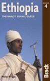 Imagen de archivo de Ethiopia, 4th: The Bradt Travel Guide a la venta por Wonder Book