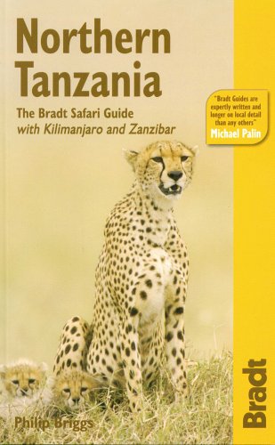9781841621463: Northern Tanzania: The Bradt Safari Guide: Bradt Safari Guide Northern Tanzania: With Kilimanjaro & Zanzibar [Lingua Inglese]: with Kilimanjaro and Zanzibar