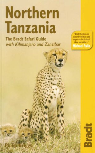 Stock image for Northern Tanzania: The Bradt Safari Guide with Kilimanjaro and Zanzibar (Bradt Travel Guide) for sale by SecondSale