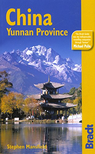 Stock image for China: Yunnan Province, 2nd: The Bradt Travel Guide for sale by SecondSale