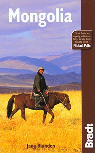 Mongolia (Bradt Travel Guides) - Jane Blunden