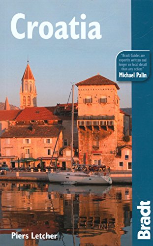 Croatia (Bradt Travel Guides) - Letcher, Piers