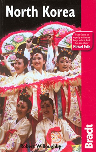 Imagen de archivo de North Korea (Country Guides) (Bradt Travel Guide) (Bradt Travel Guides) a la venta por WorldofBooks