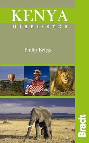 Beispielbild fr Kenya Highlights (Bradt Travel Guides) (Bradt Travel Guides (Highlights Guides)) zum Verkauf von WorldofBooks